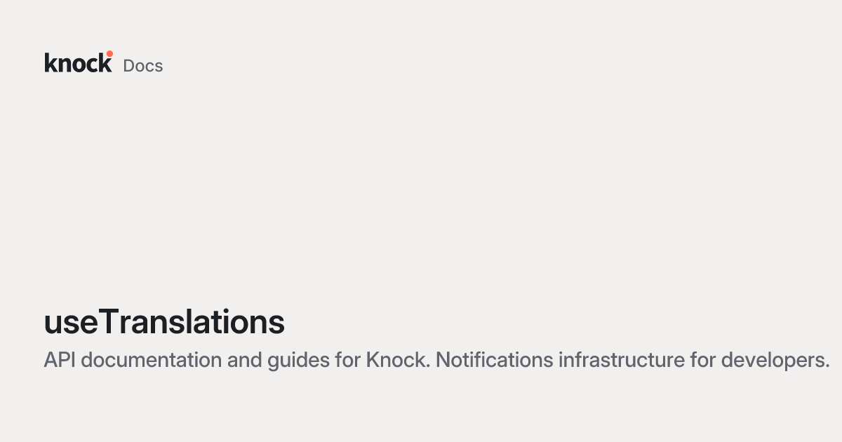 useTranslations | Knock Docs