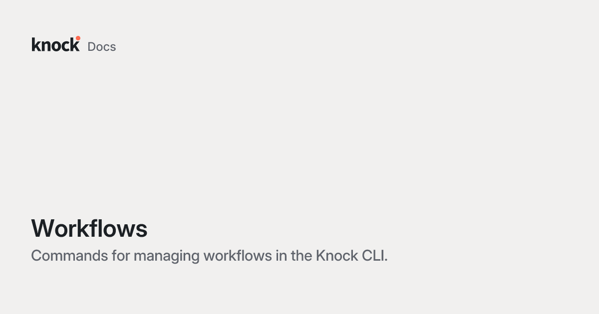 Workflows | Knock Docs