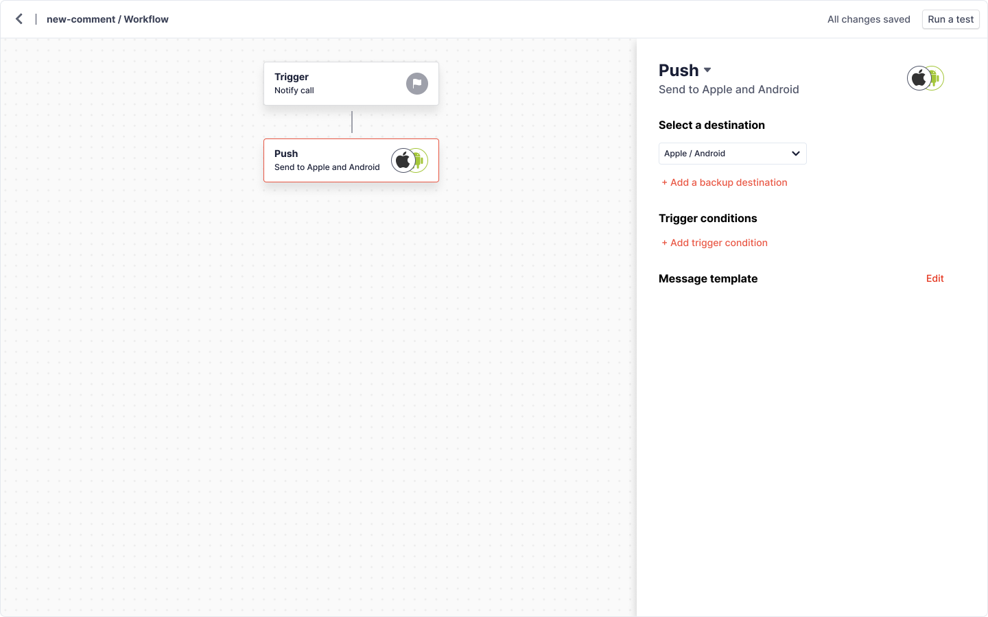 Workflow with push channel group. One step with a single notification design to update and manage. 